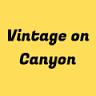Vintage on Canyon