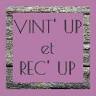 Vint' Up et Rec' Up