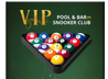V.I.P. Pool & Bar Snooker Club