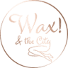 Wax! & The City