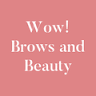 Wow! Brows & Beauty