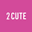 2 Cute