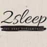 2SLEEP