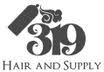 319 Hair and Supply
