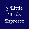 3 Little Birds Espresso