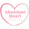 Abundant Heart Coaching