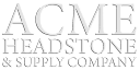 ACME Headstone and Supply Company