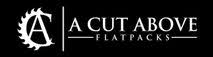A Cut Above Flatpacks
