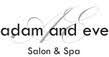 Adam and Eve Salon & Spa