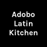 Adobo Latin Kitchen