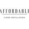 Affordable Floor Installation