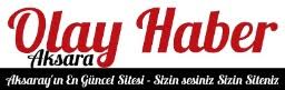 Aksaray Olay Haber