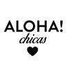 Aloha! Chicas