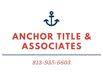 Anchor Title and Associates