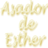 Asador de Esther