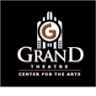 Grand Theatre Center for the Arts