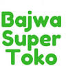 Bajwa Super Toko
