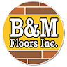 B & M Floors Inc.