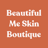 Beautiful Me Skin Boutique