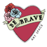 Be Brave Artspace
