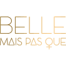 Belle Mais Pas Que