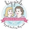 Big Girls Catering & Events