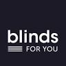 Blinds for You