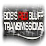 Bob's Red Bluff Transmissions