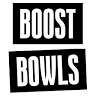 Boost Bowls