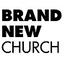 Brand New Church