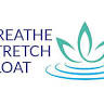 Breathe Stretch Float