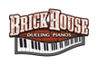 Brick House Dueling Pianos