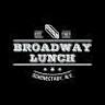 Broadway Lunch