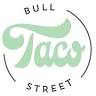 Bull Street Taco