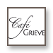 CAFÉ GRIEVE