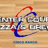 Center Court Pizza & Brew Cinco Ranch