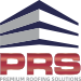 PRS- Premium Roofing Solutions