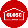 Close Lumber