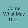 Come What May