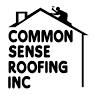 Common Sense Roofing Inc