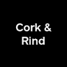 Cork & Rind