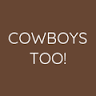 Cowboys Too! / Western Wear