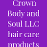 Crown Body and Soul LLC