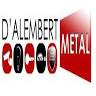 D'Alembert Métal