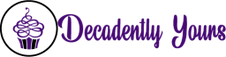 Decadently Yours