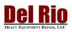 Del Rio Heavy Equipment Repair LLC