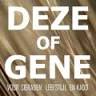 DEZE OF GENE