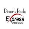 Dinner's Ready Express Catering