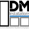 DM Installations