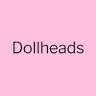 Dollheads